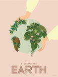 "I Love Mother Earth" plakat fra ViSSEVASSE